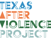 Texas After Violence Project