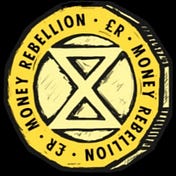 XR's Money Rebellion
