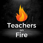 Teachers on Fire Magazine