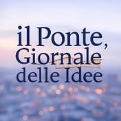 il Ponte, Giornale delle Idee