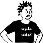 Write Weird