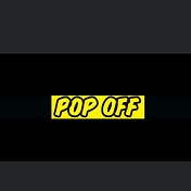 Pop Off