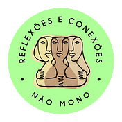 Reflexões e Conexões NãoMono