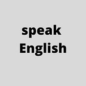 speak english