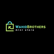 Wahid Brothers mini store