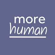 More Human