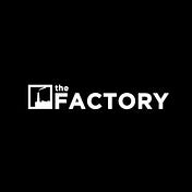 The Factory