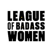 The League of Badass Women