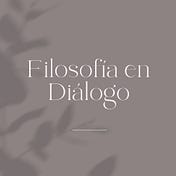 Filosofía en Diálogo