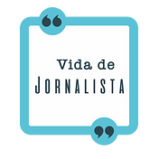 Vida de Jornalista