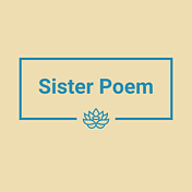 Sister Poem