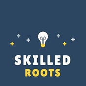 Skilled Roots