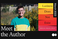 How Devon Price Redefined ‘Lazy’ and Turned His Medium Essay Into a Book