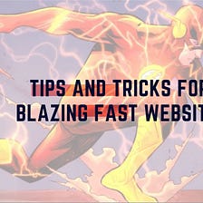 Tips and tricks to improve website speed and performance