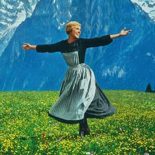 The Sound of Music… and of My Life’s Journey?
