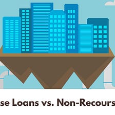 Recourse Debt vs Non-Recourse Debt — Terrydale Capital