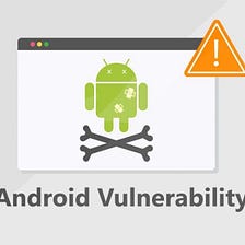 Security Advisory: Android UNISOC Chip Vulnerability