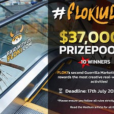 Floki’s Second Guerrilla Marketing Competition ($37,000 USDT Prize Pool!)