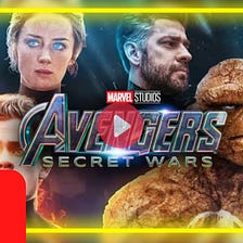 The Avengers Secret Wars How Will Look Like