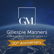 Gillespie Manners celebrates 20 years of Executive Search excellence