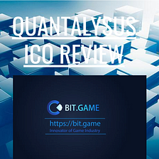 Project Review: Bit.Game (advised by Elastos and Matrix AI Founders)