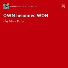 OWN becomes WON