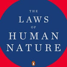 Discover the Secrets of Human Behavior with “The Laws of Human Nature” by Robert Greene