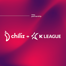K LEAGUE PARTNERS WITH WEB3 PIONEER CHILIZ TO ENHANCE FAN ENGAGEMENT AND POWER GLOBAL EXPANSION