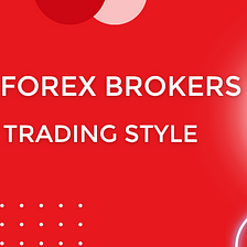 The best online FX brokers for every trading style, from beginners to Copy traders