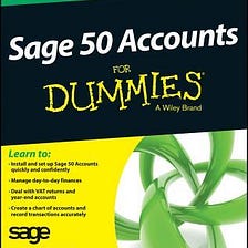 READ/DOWNLOAD*= Sage 50 Accounts for Dummies FULL BOOK PDF & FULL AUDIOBOOK