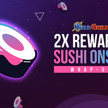YGG 2x Rewards Sushi Onsen Wrap-Up
