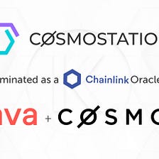 Cosmostation is Nominated as a Chainlink Node Operator for Kava and the Cosmos Ecosystem.
