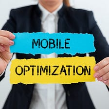 Mobile Optimization by Channel: Key Tips for Reaching Your Customers