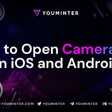 How to Open CameraBox on iOS and Android
