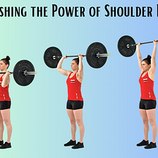 Unleashing the Power of Shoulder Press