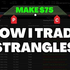 How I Risk $300 To Make $75 Trading Strangles (93% Win Rate)