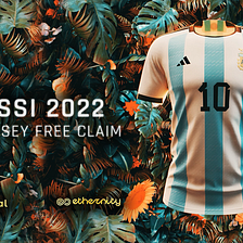 FREE CLAIM: The Official Messi 2022 AFA Jersey!