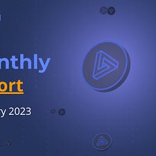 Deri Protocol Monthly Report for February 2023