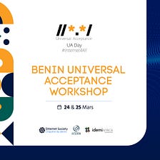 Benin Universal Acceptance Workshop 2023 — Pari réussi pour le collectif Idemi Africa et Isoc Bénin