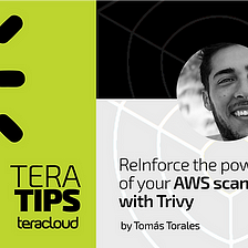 Reinforce the power of your AWS scanning with Trivy