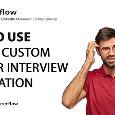 How to Create and Use Custom GPT for Interview Preparation