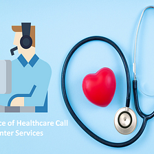 The Importance of Customer Care Services in Healthcare