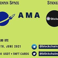 Recap of the Stickers AMA with Blockchain Space