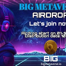 BIG METAVERSE Airdrop
