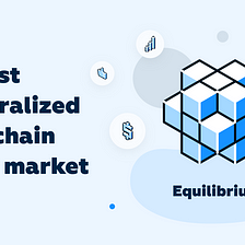 Equilibrium project overview