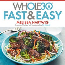 [PDF] Download The Whole30 Fast & Easy Cookbook: 150 Simply Delicious Everyday Recipes for Your…