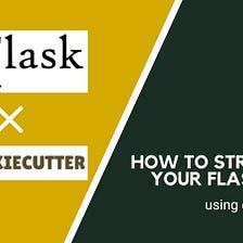 How to structure your Flask apps using cookiecutter