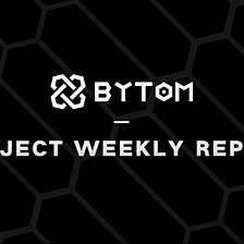 Bytom Weekly Report