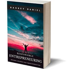 Do You Have A Thriving Business? — Bassey Daniel