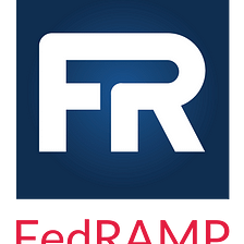 FedRAMP: A Comprehensive Overview of the Federal Risk and Authorization Management Program
